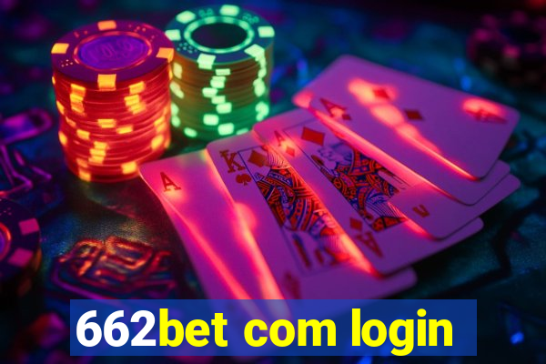 662bet com login